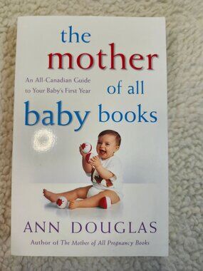 Ann Douglas The Mother of All Baby Books 2001 Parenting Guidebook Paperback